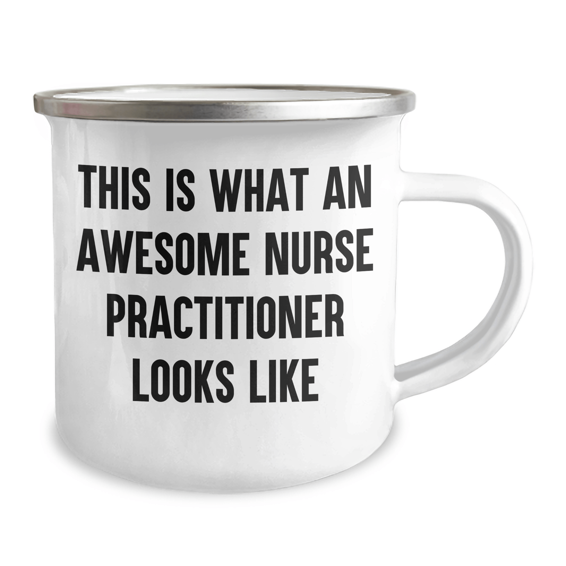 Awesome Nurse Practitioner Gifts for Graduation - Funny Camping Mug - Gifts from Friends to Family - This Is What An Awesome Nurse Practitioner Looks Like - Victory Thru Vision