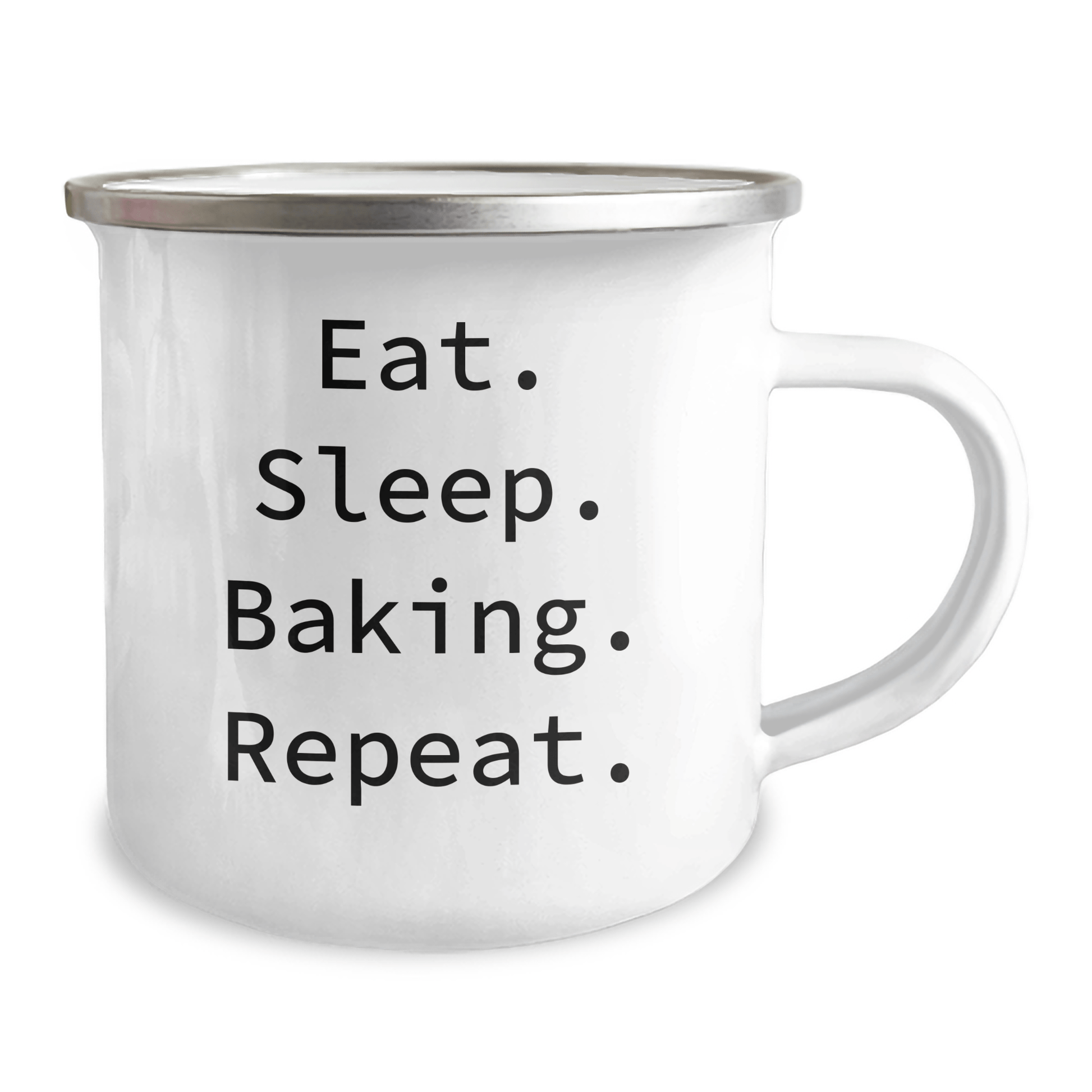Baking Enthusiasts Gifts from Men to Fathers - Eat. Sleep. Baking. Repeat. Camping Mug, 12 oz, Stainless Steel with Enamel Finish - Victory Thru Vision 