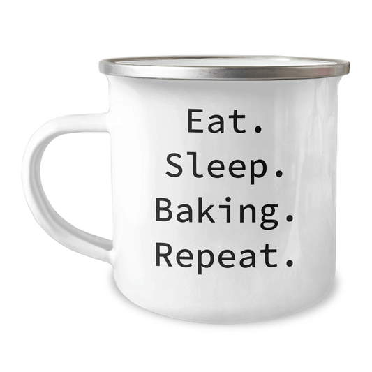 Baking Enthusiasts Gifts from Men to Fathers - Eat. Sleep. Baking. Repeat. Camping Mug, 12 oz, Stainless Steel with Enamel Finish - Victory Thru Vision 