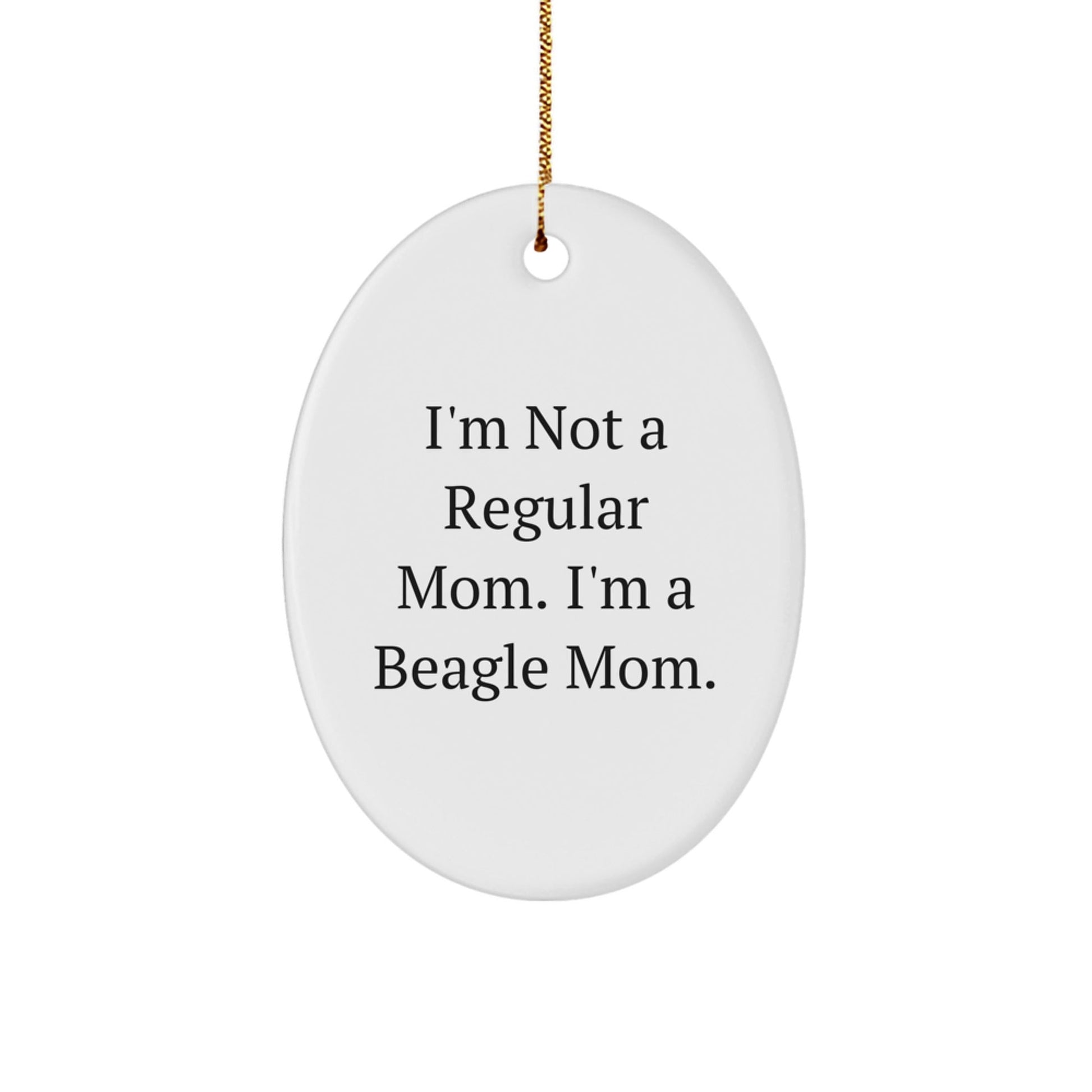 Beagle Mom's Christmas Joy, Oval Ornament Gifts for Her, Funny Quote, White, 3.25" tall, MDF, Sublimation, Gold Cord, Gifts from Mom, for Beagle Dog Lovers - Victory Thru Vision