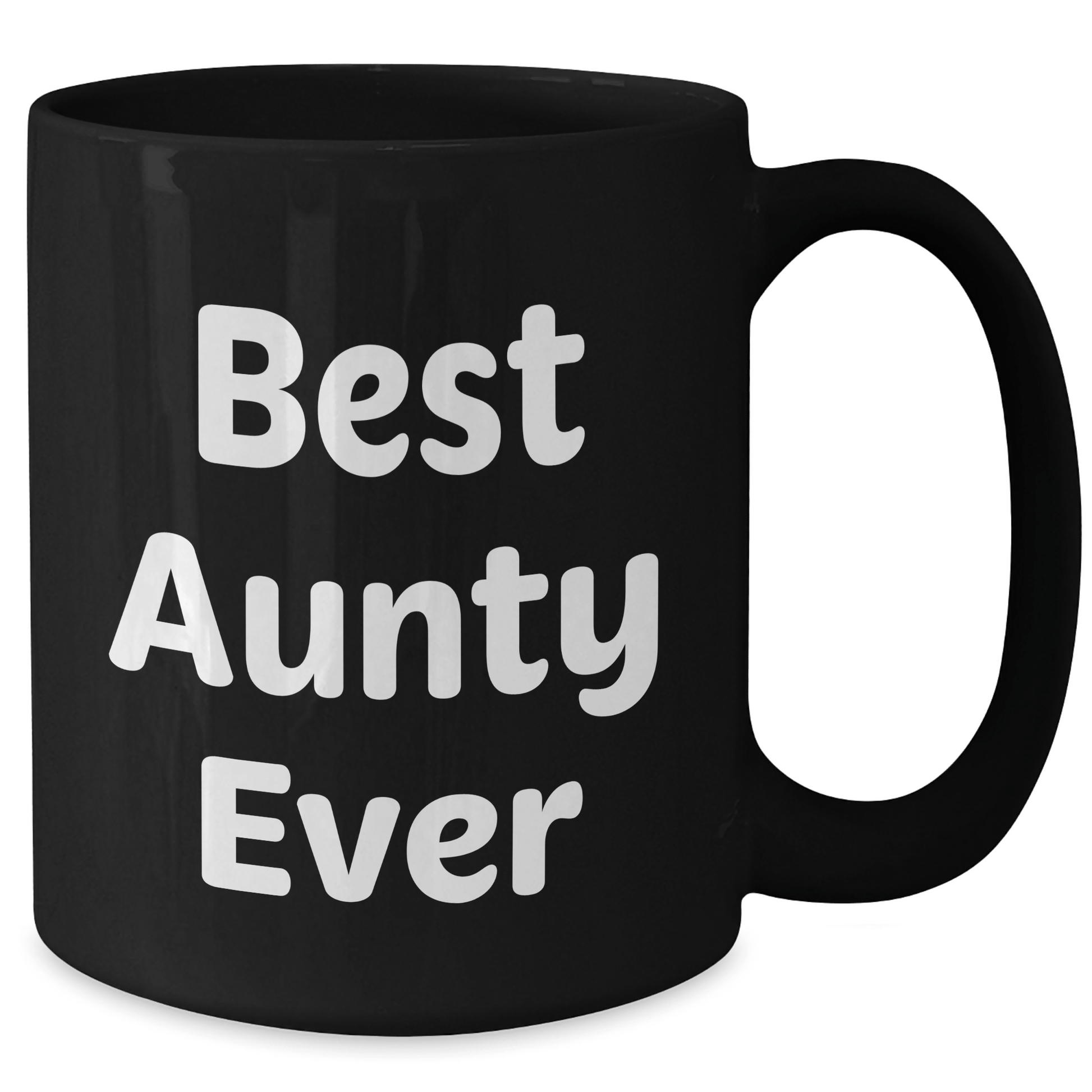 Best Aunty Ever Funny Quote Black Coffee Mug Gifts from Family for Aunty's Father's Day - Victory Thru Vision 