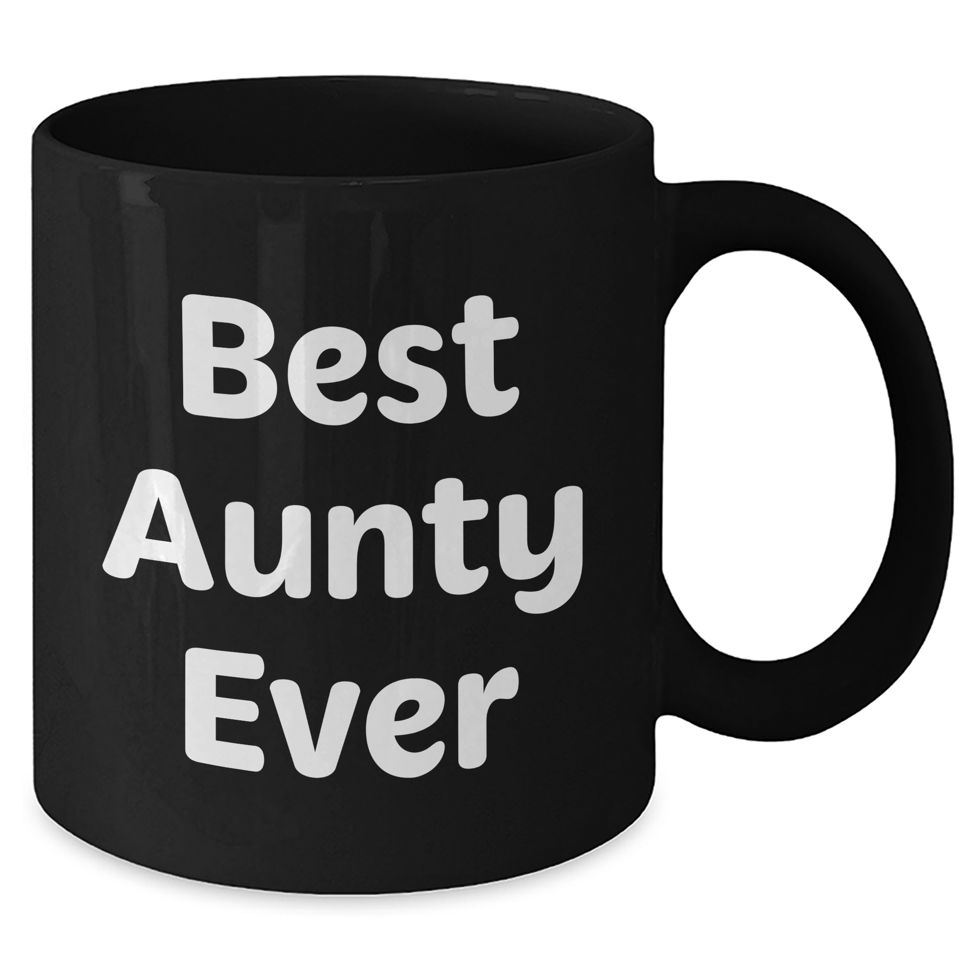 Best Aunty Ever Funny Quote Black Coffee Mug Gifts from Family for Aunty's Father's Day - Victory Thru Vision 