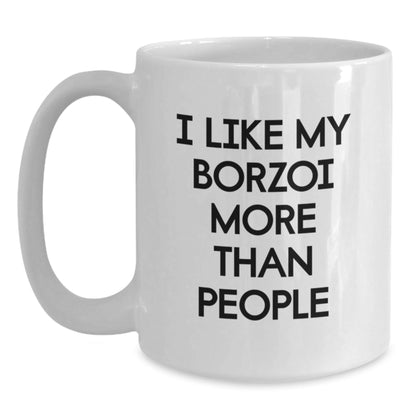 Borzoi Dog Lovers Gifts from Friends, Funny Quote Coffee Mug for Birthday, White 11oz or 15oz Ceramic - Victory Thru Vision