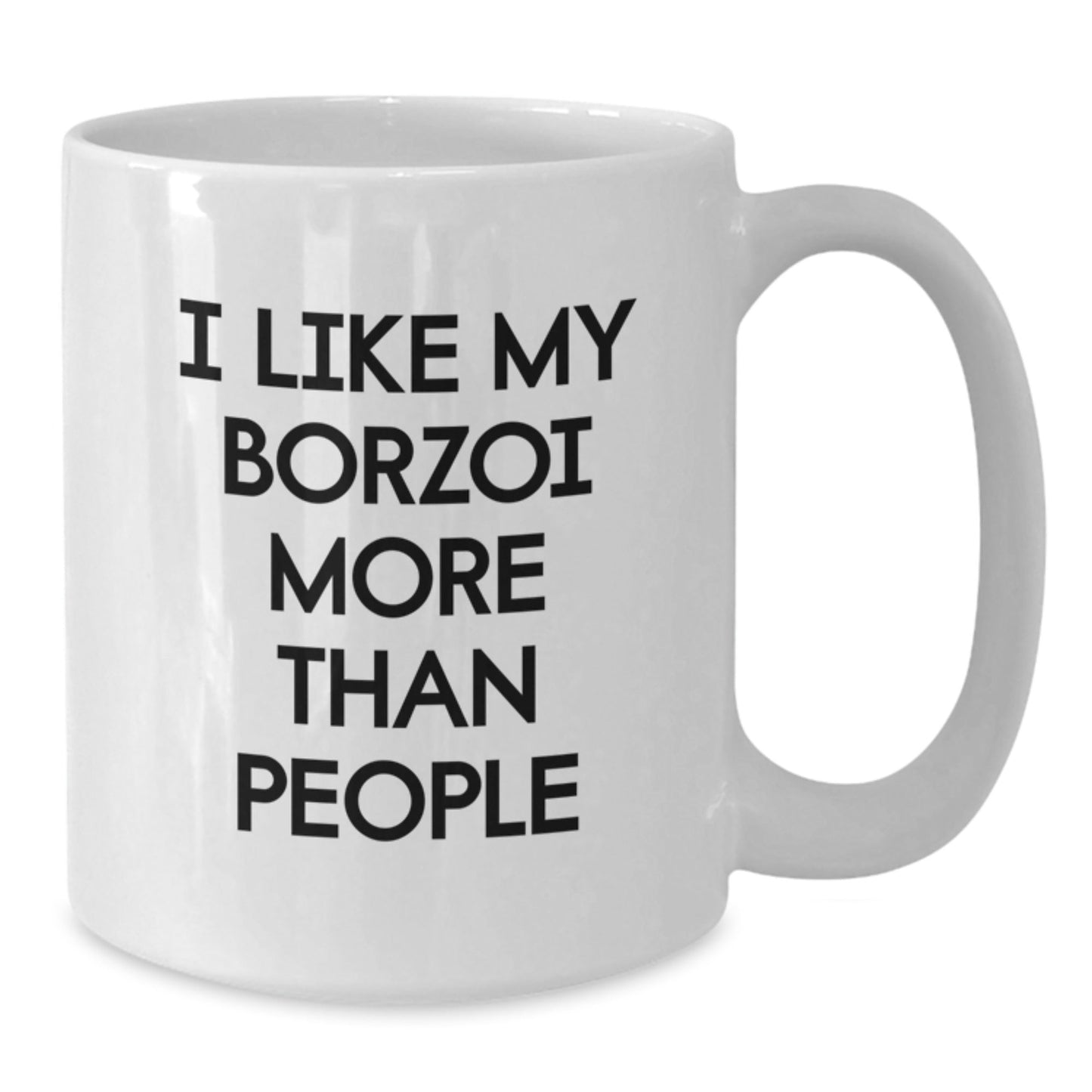 Borzoi Dog Lovers Gifts from Friends, Funny Quote Coffee Mug for Birthday, White 11oz or 15oz Ceramic - Victory Thru Vision