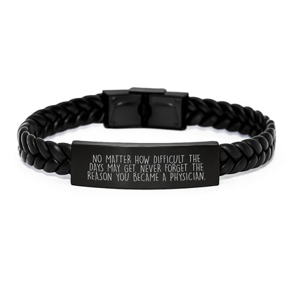 Gifts from Friends for Physicians, Inspirational Interlaced Leather Bracelet, Christmas Unique Gifts, Never Forget the Reason You Became a Physician - Image 1