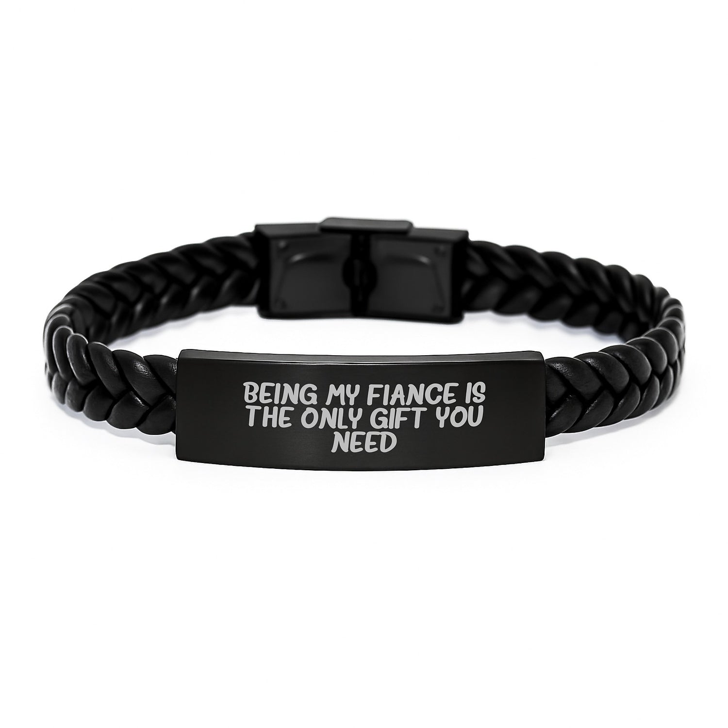 Funny Fiance Gifts, Interlaced Leather Bracelet for Him, 'Being My Fiance Is The Only Gift You Need' Quote, Birthday Unique Gifts from Men to Fiance - Image 1