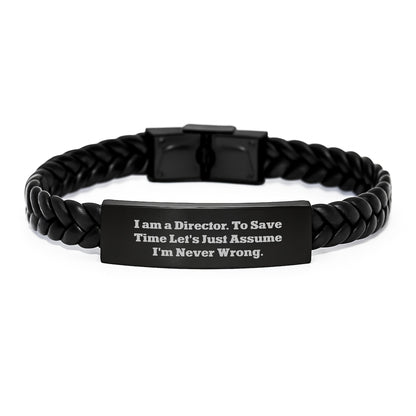 Funny Director Christmas Unique Gifts - Interlaced Leather Bracelet for Men, Women, and Friends, I Am A Director. To Save Time Let's Just Assume I'm Never Wrong. - Image 1
