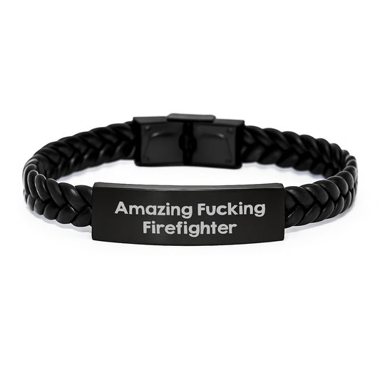 Firefighter Funny Gift - Inspirational Interlaced Leather Bracelet for Men, Gifts from Friends to Firefighter, Funny Firefighter Quote - Image 1