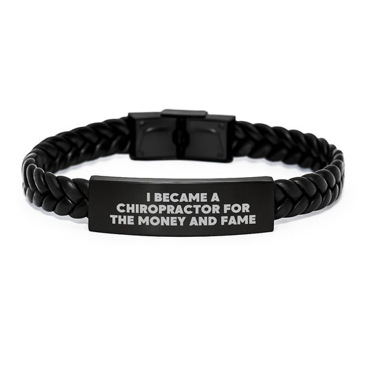 Unique Interlaced Leather Bracelet Gifts from Friends for Chiropractor, Funny Quote 'I Became A Chiropractor For The Money And Fame' - Perfect Christmas Unique Gifts for Men, Women, Family - Image 1