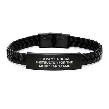 Funny Yoga Instructor Gifts for Men, Women, Friends, Colleagues - 'I Became A Yoga Instructor For The Money And Fame' Interlaced Leather Bracelet, Christmas Unique Present - Image 1