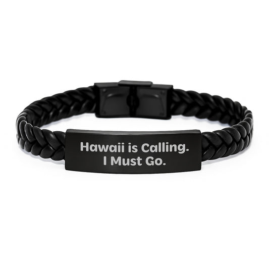 Hawaii Gifts for Men, Funny Quote 'Hawaii Is Calling. I Must Go.' Interlaced Leather Bracelet, Christmas Unique Gifts from Friends, Family - Image 1