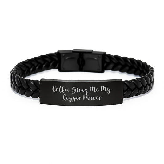 Funny Logger Gifts from Friends - Interlaced Leather Bracelet for Birthday, Coffee Gives Me My Logger Power - Image 1