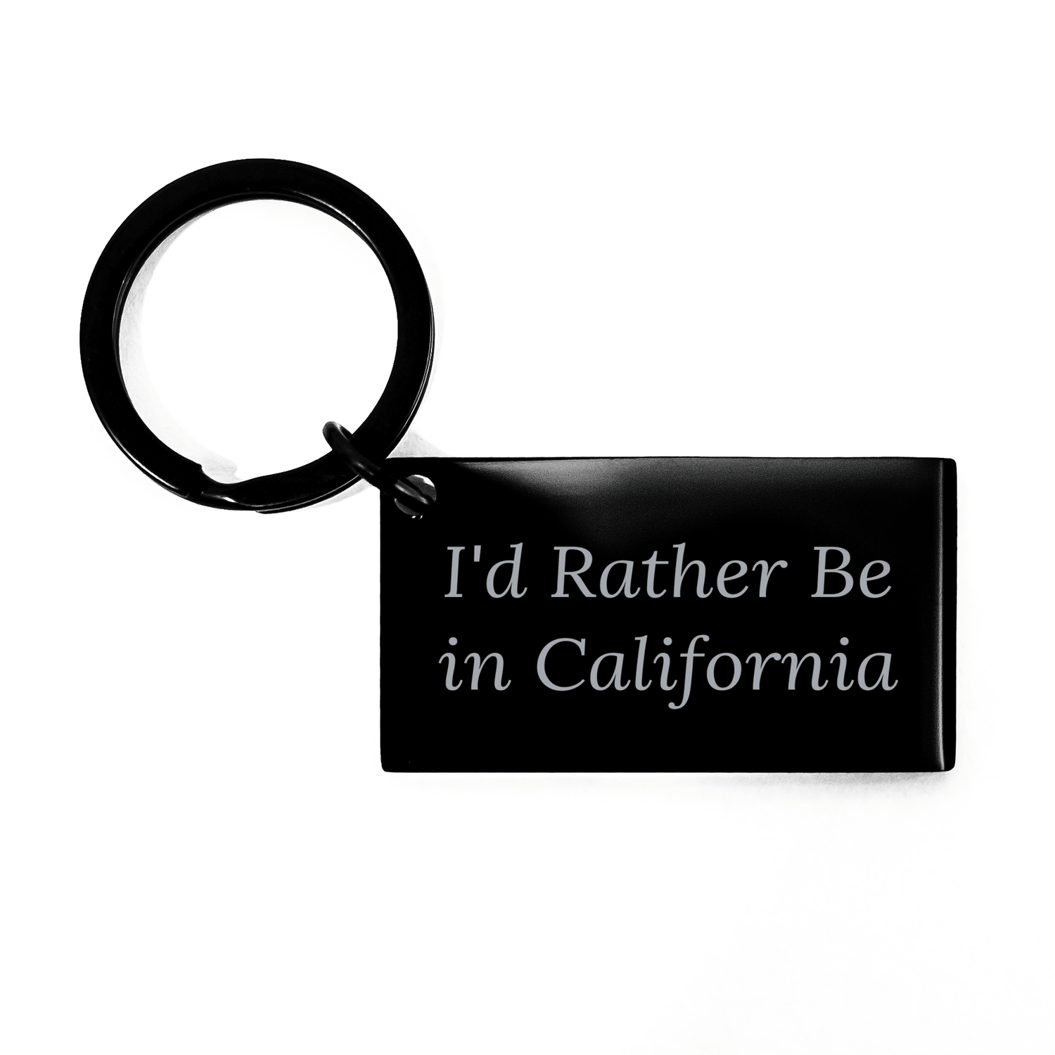 California Gifts for Men - Keychain with Funny Quote 'I'd Rather Be In California' for Graduation - Gifts from Friends or Family - Victory Thru Vision 