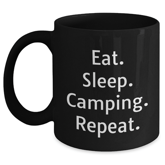 Camping Gifts for Men - Eat. Sleep. Camping. Repeat. Funny Black Coffee Mug for Father's Day, Gifts from Family - Victory Thru Vision 