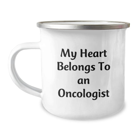 Funny Oncologist Gifts from Men for Christmas Unique Mug, 'My Heart Belongs To An Oncologist' Quote, 12 oz Stainless Steel Camping Mug - Image 1