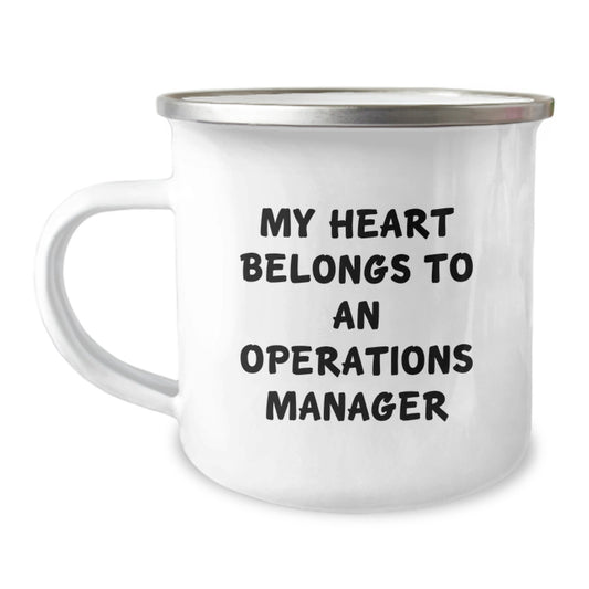 Funny Operations Manager Gifts - My Heart Belongs To An Operations Manager, Unique Christmas Unique Gifts for Operations Manager, Camping Mug for Men, Women, Friends, Family - Image 1