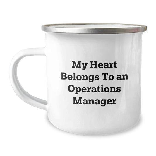 Funny Camping Mug for Men - My Heart Belongs To An Operations Manager Gifts from Family - Image 1
