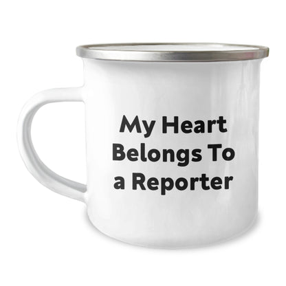 Funny Reporter Gifts from Friends, My Heart Belongs To A Reporter Camping Mug for Reporter's Birthday - Image 1