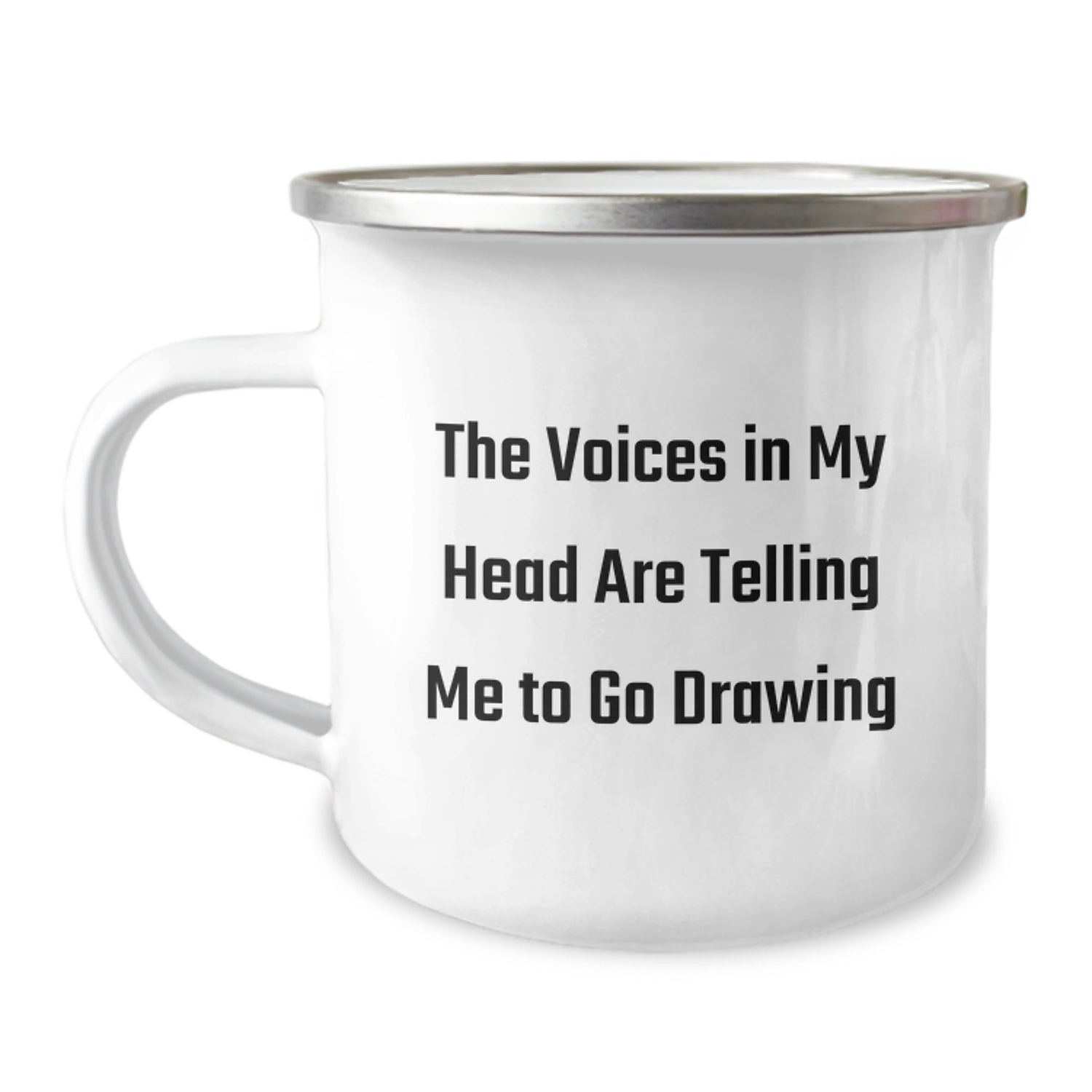 Funny Drawing Gifts for Friends, Unique Christmas Memorable Presents from Family, 'The Voices In My Head Are Telling Me To Go Drawing' Camping Mug - Image 1