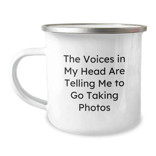 Funny Taking Photos Gifts for Men from Friends Who Love the Voices In My Head Are Telling Me To Go Taking Photos, Enamel Camping Mug for Christmas Unique Gifts - Image 1