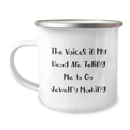 Jewelry Making Gifts for Friends, Funny Quote Camping Mug, Birthday Unique Gifts from Family, 'The Voices In My Head Are Telling Me To Go Jewelry Making' Mug - Image 1