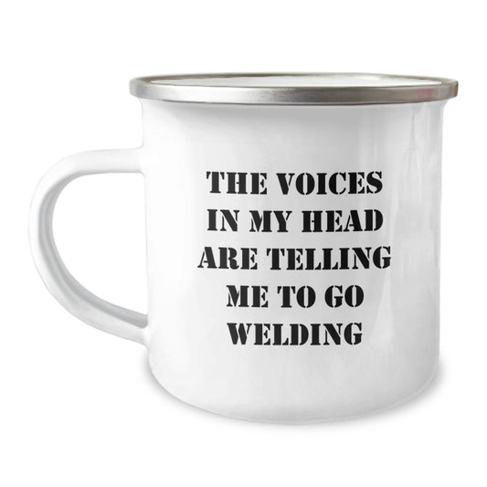 Welding Humor Funny Gifts from Men to Family for Welding Lovers - The Voices In My Head Are Telling Me To Go Welding, Christmas Unique Gifts, Camping Mug for Welding Enthusiasts, Welding Mugs - Image 1