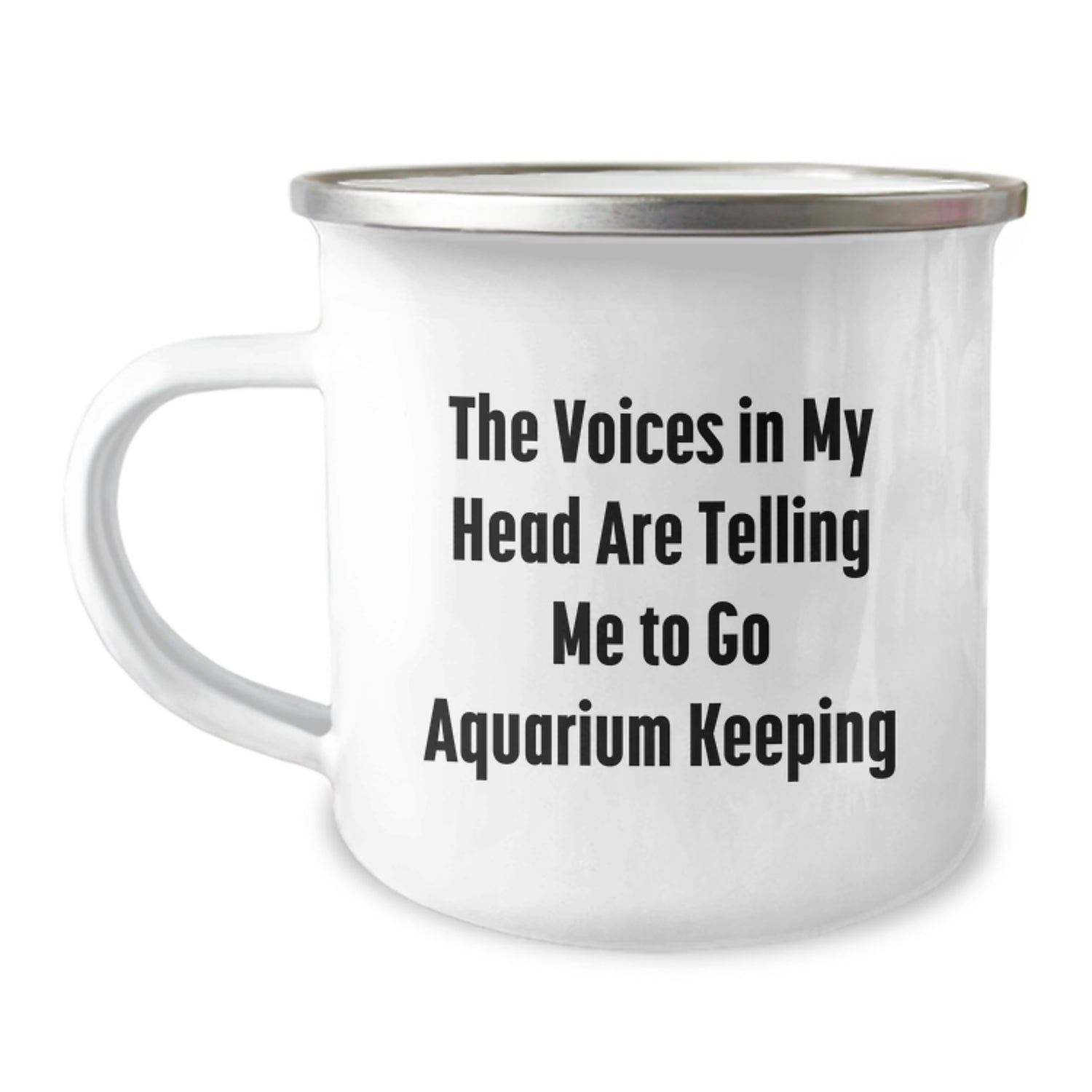 Funny Aquarium Keeping Gifts for Birthday - 'The Voices In My Head Are Telling Me To Go Aquarium Keeping' Camping Mug from Friends - Image 1