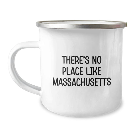 Massachusetts Camping Mug for Valentine's, Funny Quote 'There's No Place Like Massachusetts', Gifts from Friends, Ideal for Massachusetts Enthusiasts, Men, Women, Family, and Coworkers - Image 1