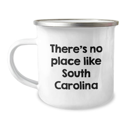Funny Gifts from Men to Women in South Carolina, Unique Christmas South Carolina Gifts for Friends and Family - Camping Mug, 'There's No Place Like South Carolina', South Carolina State Camping Mug - Image 1