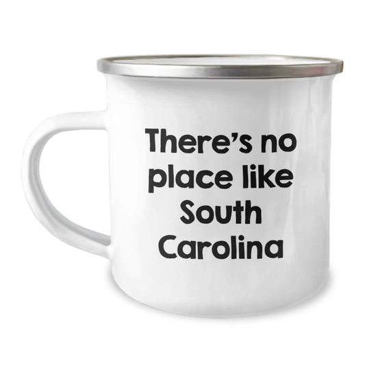 Funny Gifts from Men to Women in South Carolina, Unique Christmas South Carolina Gifts for Friends and Family - Camping Mug, 'There's No Place Like South Carolina', South Carolina State Camping Mug - Image 1