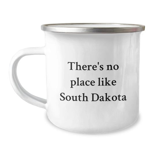 Funny South Dakota Camping Mug Gifts from Friends, Christmas Unique Gifts for South Dakota Men, 'There's No Place Like South Dakota' Stainless Steel Camping Mug - Image 1