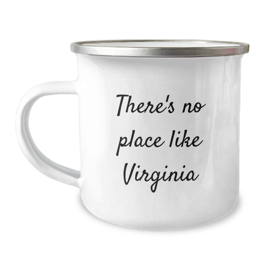 Virginia Camping Mug, Funny Quote Gifts from Friends or Family for Virginia Men Women, Unique Christmas Unique Gifts for Virginia Lovers, 'There's No Place Like Virginia' Mug - Image 1