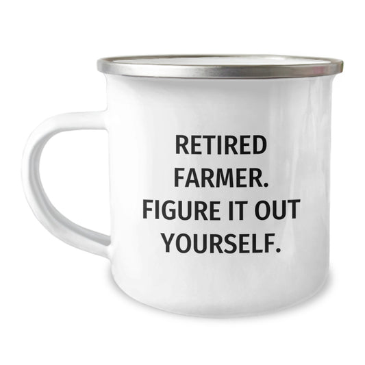 Funny Quotes for Farmers Gifts from Friends, Unique Camping Mug for Men, Retired Farmer Said Figure It Out Yourself, Christmas Unique Gifts - Image 1