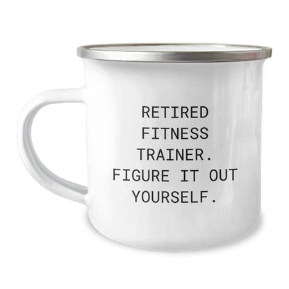 Gifts from Men for Fitness Trainers - Funny Valentine's Unique Gifts for Camping Mug Enthusiasts, Retired Fitness Trainer Quote, Encouragement for Friends and Family - Image 1