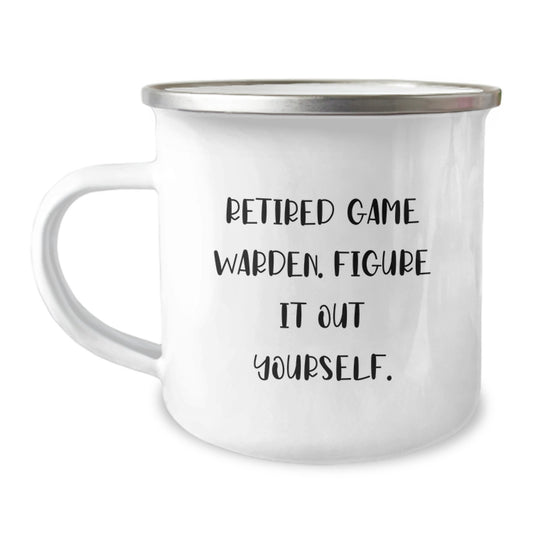 Funny Game Warden Gifts from Friends for Game Wardens, Camping Mug for Men, Retired Game Warden Figure It Out Yourself - Image 1