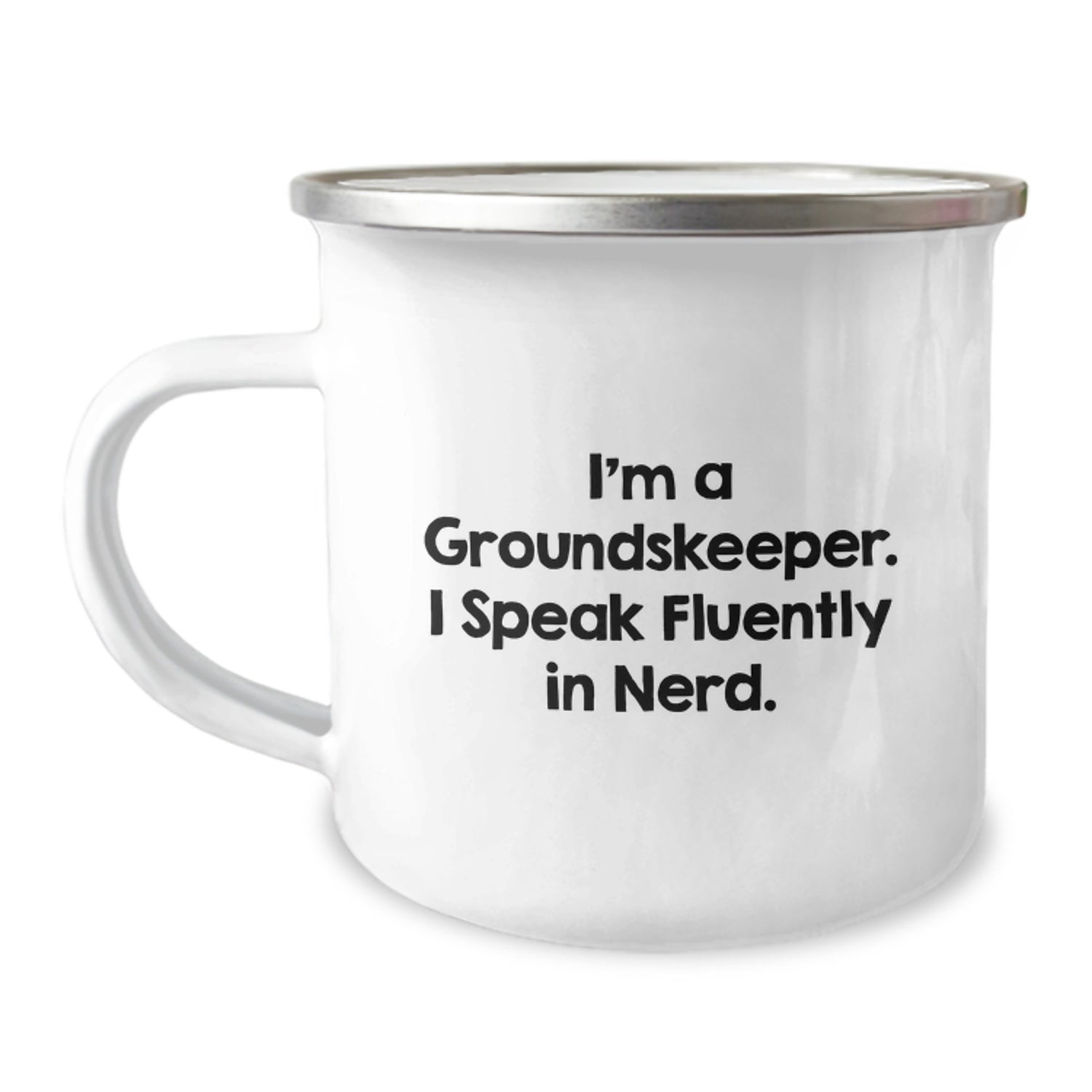 Funny groundskeeper Gifts, I'm A groundskeeper. I Speak Fluently In genius. Camping Mug for Birthday, Gifts from Friends, for groundskeeper - Image 1