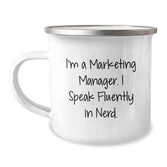 Funny Marketing Manager Gifts from Friends for Christmas Unique Mugs, 'I'm A Marketing Manager. I Speak Fluently In genius.' Camping Mug for Men, Stainless Steel with Enamel Finish, 12 oz - Image 1