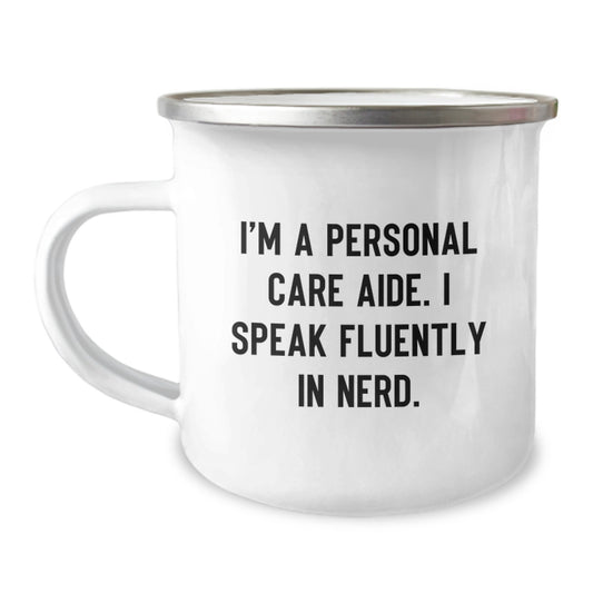 Personal Care Aide Gifts from Friends, Family, or Coworkers - Funny Camping Mug for Birthday - Image 1