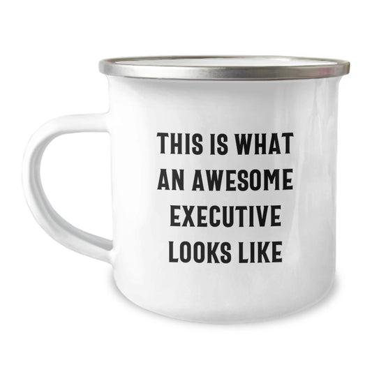 Funny Executive Gifts for Men - This Is What An Awesome Executive Looks Like Camping Mug, Unique Christmas Unique Gifts from Family to Executive - Image 1