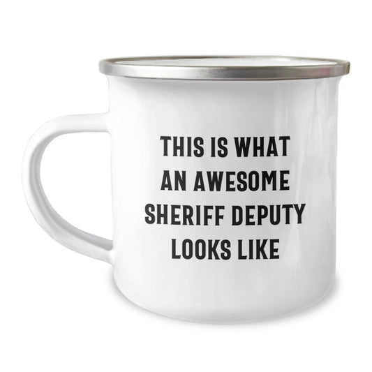 Funny Sheriff Deputy Gifts from Men to Sheriff Deputy for Christmas Unique Sheriff Deputy Camping Mug, This Is What An Awesome Sheriff Deputy Looks Like - Image 1