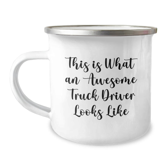 Funny Truck Driver Valentine's Gifts from Men to Their Awesome Husband or Sweetheart, Camping Mug with This Is What An Awesome Truck Driver Looks Like Quote - Image 1