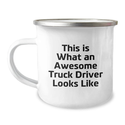 Funny Gift for Truck Drivers, Awesome Christmas Unique Gifts from Friends, Men's Stainless Steel Camping Mugs with Quote This Is What An Awesome Truck Driver Looks Like - Image 1