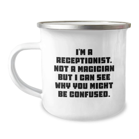 Funny Receptionist Gifts for Christmas - 'Not a Magician' Camping Mug, Perfect Humorous Present for Coworkers, Friends, or Family Members - Image 1