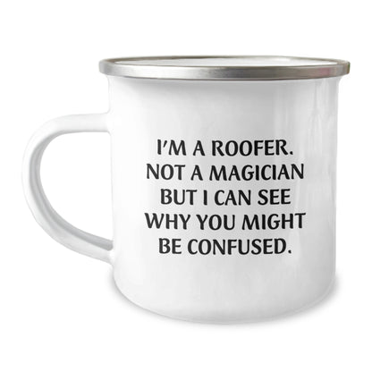 Gifts from Friends and Family for the Roofer in Your Life - Funny Roofer Camping Mug, A Unique Christmas Unique Gift for Roofer, Men, and Women, Camping Mug with a Twist - Image 1