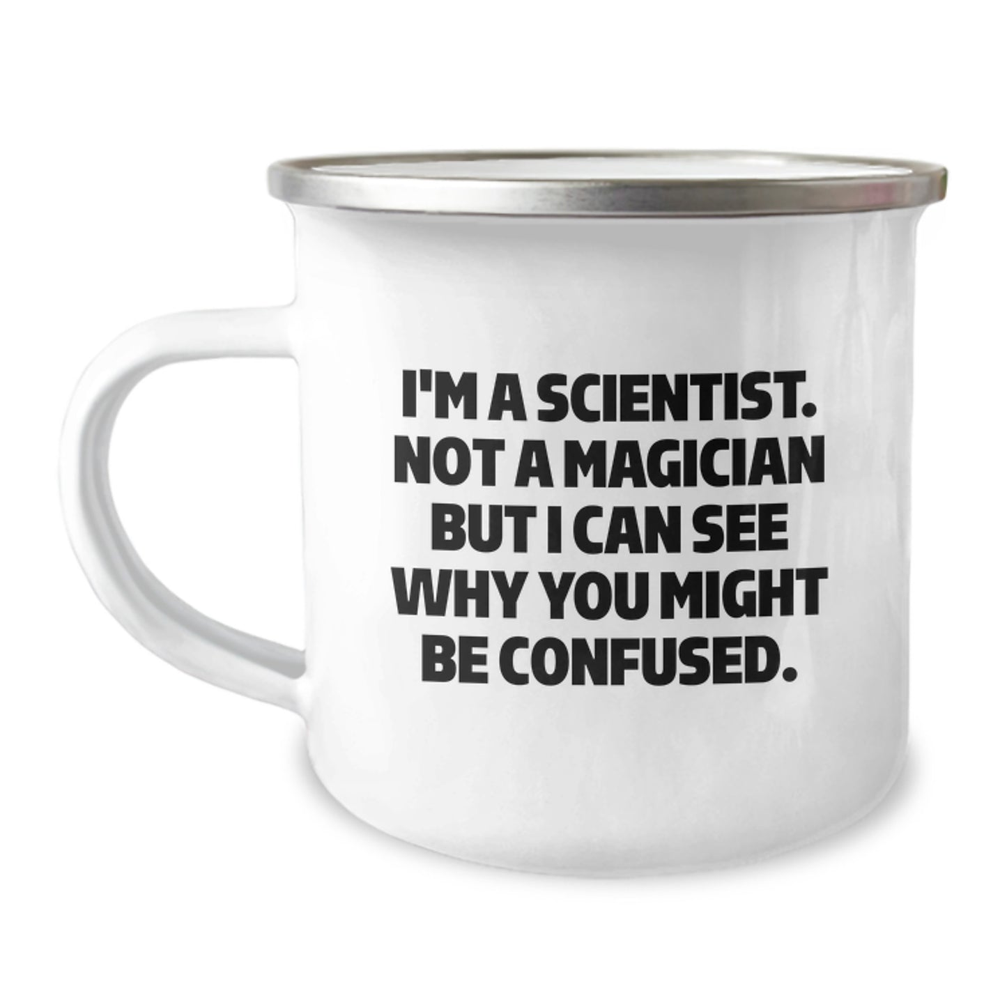 Funny Scientist Gifts for Men Women Friends Family - I'm A Scientist. Not A Magician But I Can See Why You Might Be Confused. Christmas Unique Gifts from Friends - Image 1