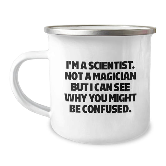 Funny Scientist Gifts for Men Women Friends Family - I'm A Scientist. Not A Magician But I Can See Why You Might Be Confused. Christmas Unique Gifts from Friends - Image 1