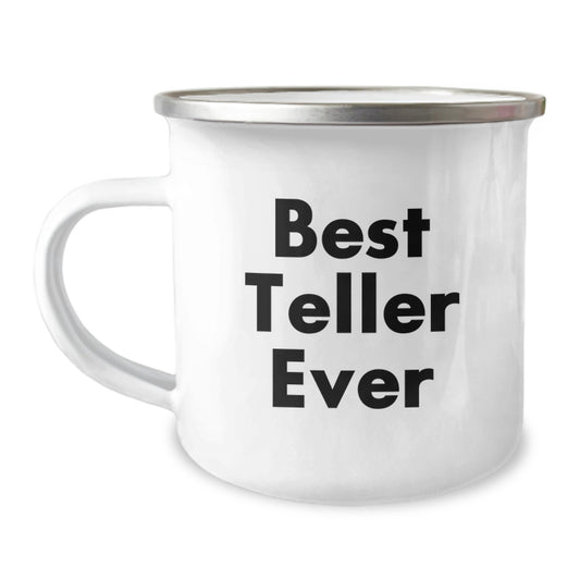 Funny Teller Gifts from Friends, Best Teller Ever Quote, Unique Camping Mug for Graduation, Gifts for Teller, Men, Women, Family - Image 1
