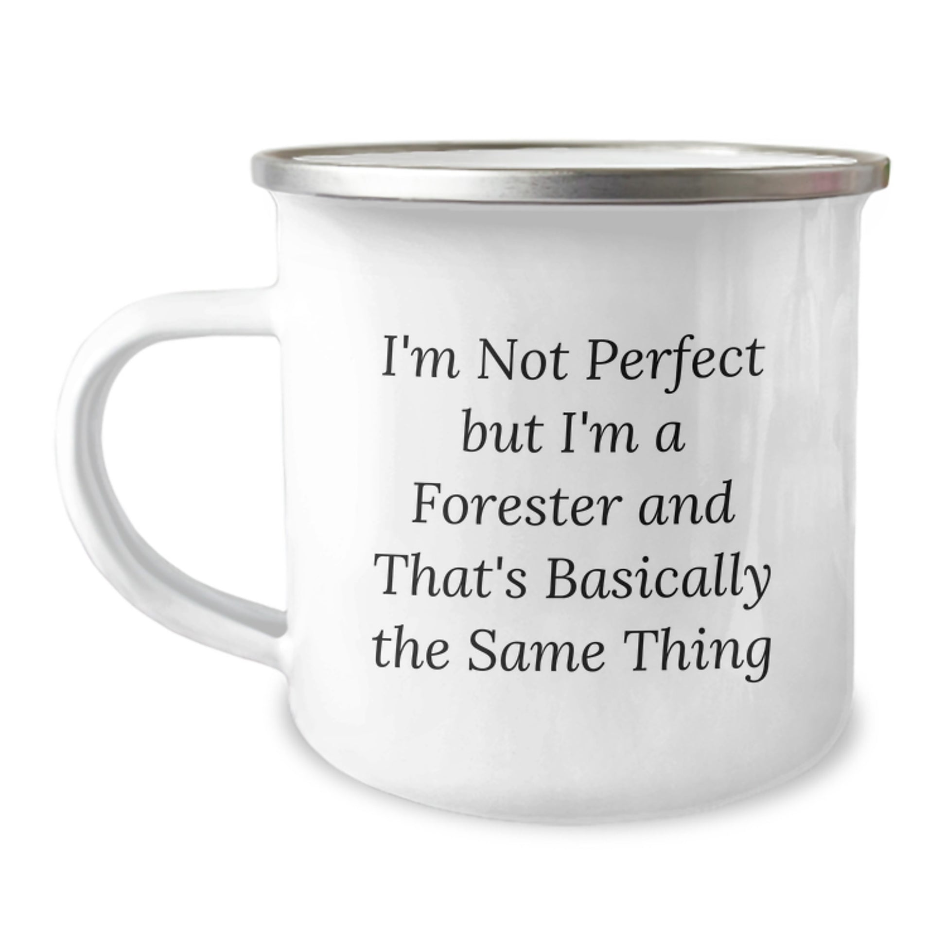 Forester Camping Mug, Funny Quote Gift for Forester, Christmas Unique Gifts, Gifts from Family to Forester, 12 oz Stainless Steel with Enamel Finish - Image 1