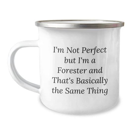 Forester Camping Mug, Funny Quote Gift for Forester, Christmas Unique Gifts, Gifts from Family to Forester, 12 oz Stainless Steel with Enamel Finish - Image 1