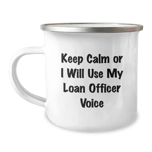 Funny Loan Officer Gifts for Men from Friends - Keep Calm Or I Will Use My Loan Officer Voice Mugs for Birthday Unique Gifts - Image 1